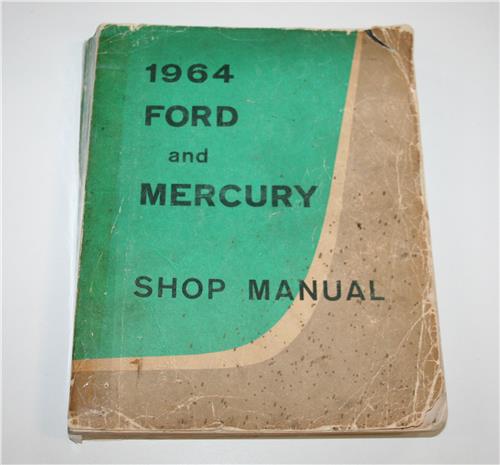 1964 FORD AND MERCURY FULL SIZE WORKSHOP MANUAL 20265