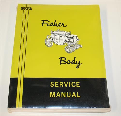 1972 FISHER BODY SERVICE MANUAL 20378